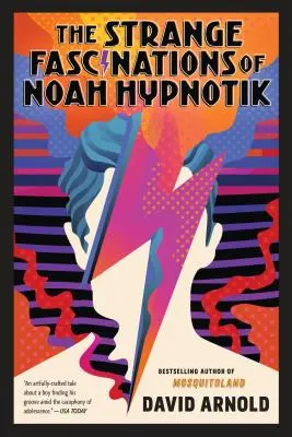 Noé hipnotikus különös bűbájai - The Strange Fascinations of Noah Hypnotik