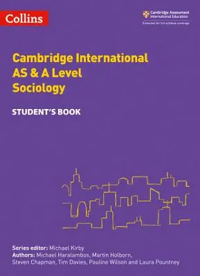 Cambridge International Examinations - Cambridge International as and a Level Sociology Student Book (Cambridge International as and a Level Szociológia Tanulói könyv) - Cambridge International Examinations - Cambridge International as and a Level Sociology Student Book