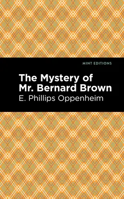 Benard Brown úr rejtélye - The Mystery of Mr. Benard Brown