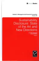 A fenntarthatóság közzététele: A tudomány jelenlegi állása és új irányok - Sustainability Disclosure: State of the Art and New Directions