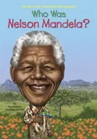 Ki volt Nelson Mandela? - Who Was Nelson Mandela?