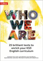 Who We Are KS3 Anthology Teacher Pack - 24 briliáns szöveg a KS3 angol tananyag gazdagítására - Who We Are KS3 Anthology Teacher Pack - 24 Brilliant Texts to Enrich Your KS3 English Curriculum