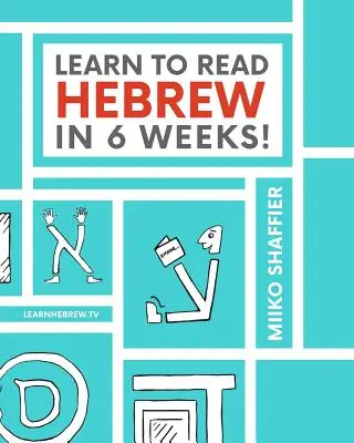 Tanulj meg héberül olvasni 6 hét alatt - Learn to Read Hebrew in 6 Weeks