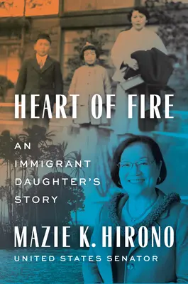 A tűz szíve: Egy bevándorló lány története - Heart of Fire: An Immigrant Daughter's Story