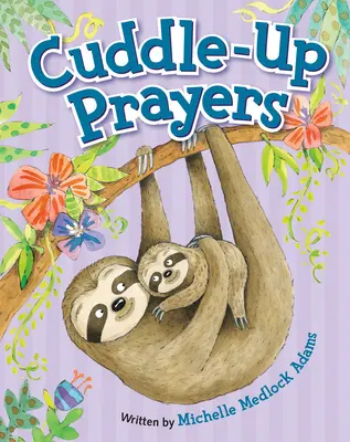 Ölelő imák - Cuddle-Up Prayers