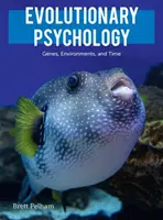 Evolúciós pszichológia: Genes, Environments, and Time - Evolutionary Psychology: Genes, Environments, and Time