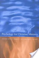 Pszichológia a keresztény szolgálatban - Psychology for Christian Ministry