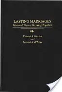 Tartós házasságok: Férfiak és nők együtt növekedése - Lasting Marriages: Men and Women Growing Together