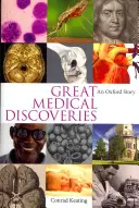 Nagy orvosi felfedezések - Egy oxfordi történet - Great Medical Discoveries - An Oxford Story