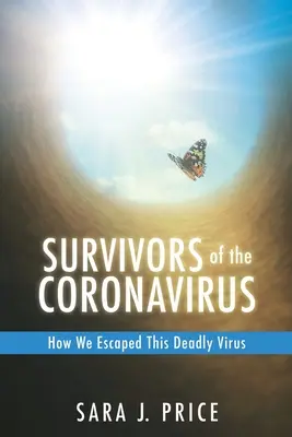 A koronavírus túlélői: Hogyan menekültünk meg a halálos vírustól - Survivors Of The Coronavirus: How We Escaped This Deadly Virus