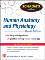 Schaum's Outline of Human Anatomy and Physiology: 1440 megoldott feladat + 20 videó - Schaum's Outline of Human Anatomy and Physiology: 1,440 Solved Problems + 20 Videos