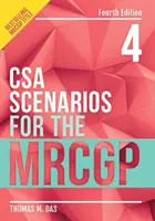 CSA forgatókönyvek az MRCGP számára, negyedik kiadás (Das Thomas (GP in London)) - CSA Scenarios for the MRCGP, fourth edition (Das Thomas (GP in London))