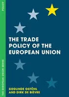 Az Európai Unió kereskedelempolitikája - The Trade Policy of the European Union