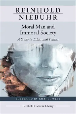 Erkölcsös ember és erkölcstelen társadalom - Moral Man and Immoral Society