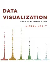 Adatvizualizáció: Gyakorlati bevezetés - Data Visualization: A Practical Introduction