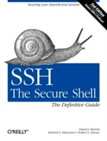 Ssh, a Secure Shell: A végleges útmutató: A végleges útmutató: A végleges útmutató - Ssh, the Secure Shell: The Definitive Guide: The Definitive Guide