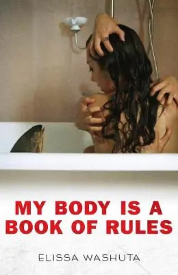 A testem egy szabálykönyv - My Body Is a Book of Rules