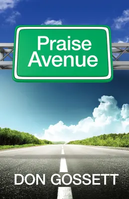 Dicséret sugárút - Praise Avenue