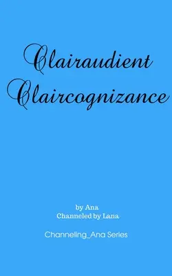 Clairaudient Claircognizance