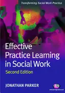 Hatékony gyakorlati tanulás a szociális munkában - Effective Practice Learning in Social Work