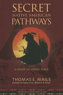 Native American Pathways: A Guide to Inner Peace