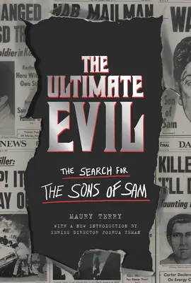 A végső gonosz: Sam fiainak keresése - The Ultimate Evil: The Search for the Sons of Sam