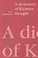 A kleiniánus gondolkodás szótára - Dictionary of Kleinian Thought