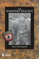 A Kaminski-brigád - The Kaminski Brigade