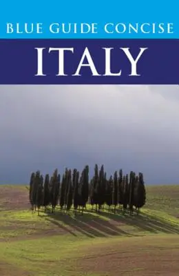 Blue Guide Concise Italy