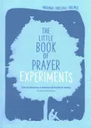 Az imakísérletek kis könyve - The Little Book of Prayer Experiments