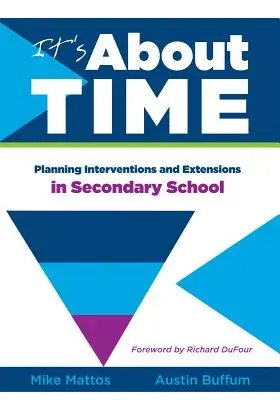 It's about Time [Secondary]: Intervenciók és bővítések tervezése a középiskolában - It's about Time [Secondary]: Planning Interventions and Extensions in Secondary School