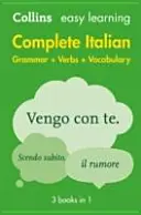 Teljes olasz nyelvtan igék szókincs: 3 könyv 1 könyvben - Complete Italian Grammar Verbs Vocabulary: 3 Books in 1