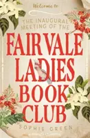 A Fairvale Női Könyvklub alakuló ülése - Inaugural Meeting of the Fairvale Ladies Book Club