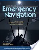 Vészhelyzeti navigáció, 2. kiadás: Rögtönzött és műszer nélküli módszerek a körültekintő hajósok számára - Emergency Navigation, 2nd Edition: Improvised and No-Instrument Methods for the Prudent Mariner