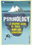 Bevezetés a pszichológiába: A Graphic Guide - Introducing Psychology: A Graphic Guide