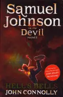 Pokoli harangok - Egy Samuel Johnson-kaland: 2 - Hell's Bells - A Samuel Johnson Adventure: 2