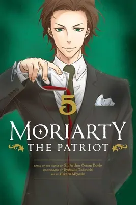 Moriarty, a hazafi, 5. kötet, 5. rész - Moriarty the Patriot, Vol. 5, 5