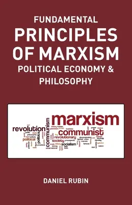 A marxizmus alapelvei: politikai gazdaságtan és filozófia - Fundamental Prnciples of Marxism: political economy and philosophy