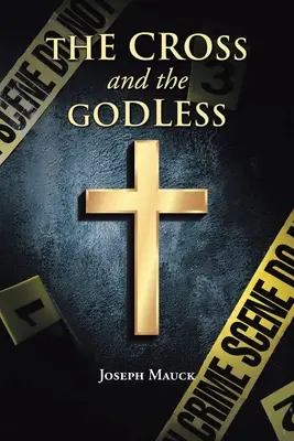 A kereszt és az istentelenek - The Cross and the Godless