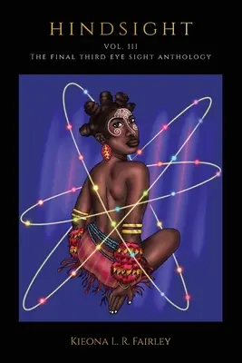 Hindsight Vol. III: The Warrior Edition (Visszatekintés, III. kötet: A harcos kiadás) - Hindsight Vol. III: The Warrior Edition