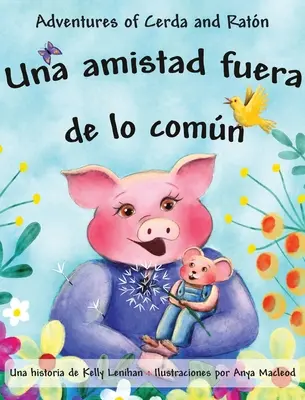 Las aventuras de Cerda y Ratn: Una amistad fuera de lo comn