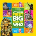 National Geographic Little Kids First Big Book of Who (Kisgyerekek első nagy könyve) - National Geographic Little Kids First Big Book of Who