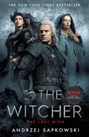 Az utolsó kívánság - A boszorkányos bemutatkozása - Mostantól a Netflix nagyszabású sorozata - Last Wish - Introducing the Witcher - Now a major Netflix show