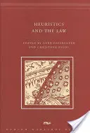 Heurisztika és a jog - Heuristics and the Law