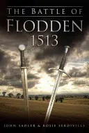 A flóddeni csata 1513 - The Battle of Flodden 1513