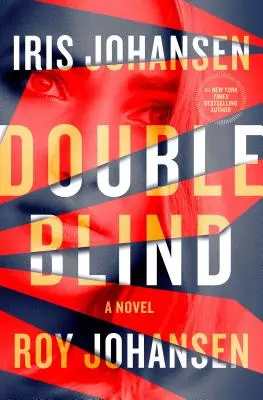 Double Blind - A Novel