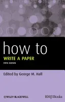 Hogyan írjunk tanulmányt 5e - How to Write a Paper 5e