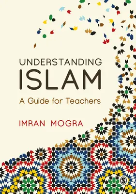 Az iszlám megértése: A Guide for Teachers - Understanding Islam: A Guide for Teachers