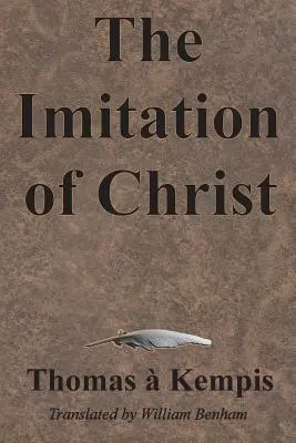 Krisztus utánzása - The Imitation of Christ