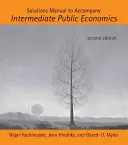 Solutions Manual to Accompany Intermediate Public Economics, second edition (Megoldások kézikönyve a középfokú közgazdaságtanhoz, második kiadás) - Solutions Manual to Accompany Intermediate Public Economics, second edition